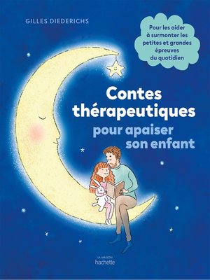 cover image of Contes thérapeutiques pour apaiser son enfant